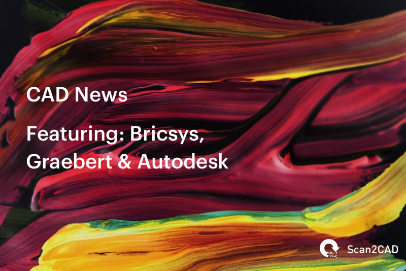 CAD News Featuring: Bricsys Graebert & Autodesk University