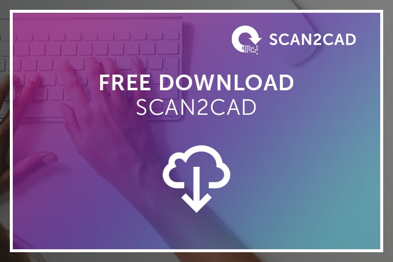 Free Download Scan2CAD