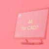 Pink mockup of computer monitor - 4K for CAD?
