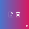 PDF file and trash bin icons on gradient background