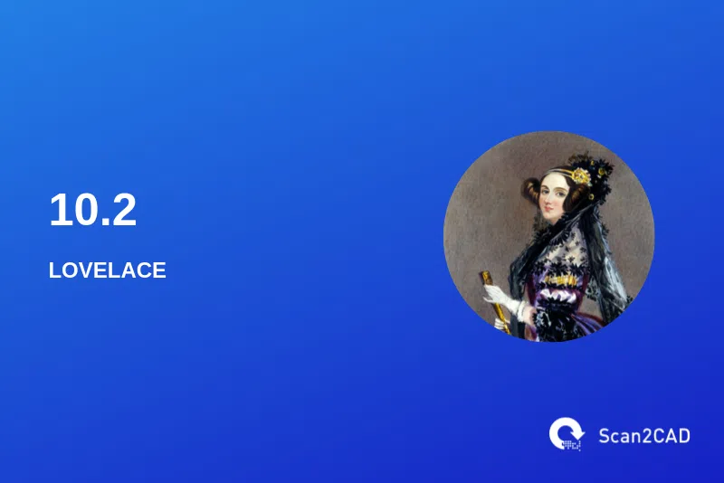 Scan2CAD version 10.2 - Lovelace. Illustration of Lovelace